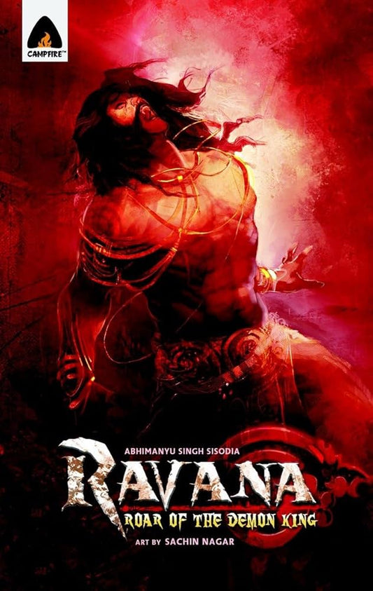 Ravana - Roar of the Demon King - Campfire