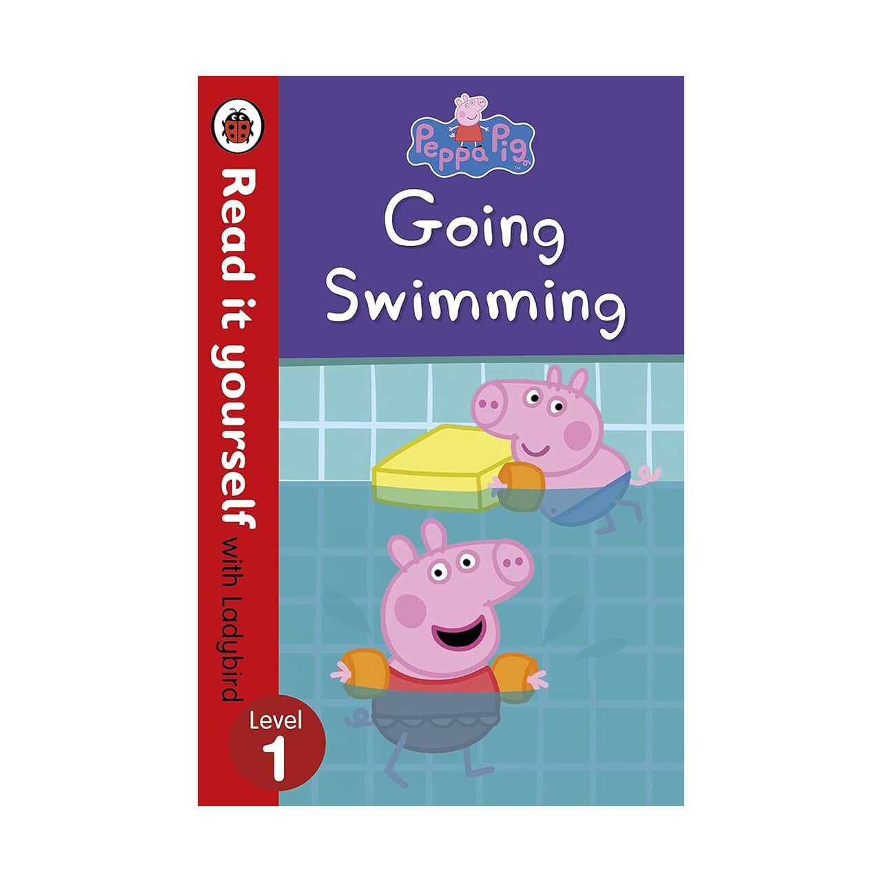 Cover page of Read it Yourself Level 1 Peppa Pig Going Swimming