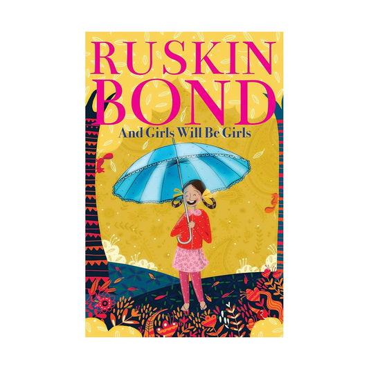 Cover page of Ruskin Bond - And Girls will be Girls