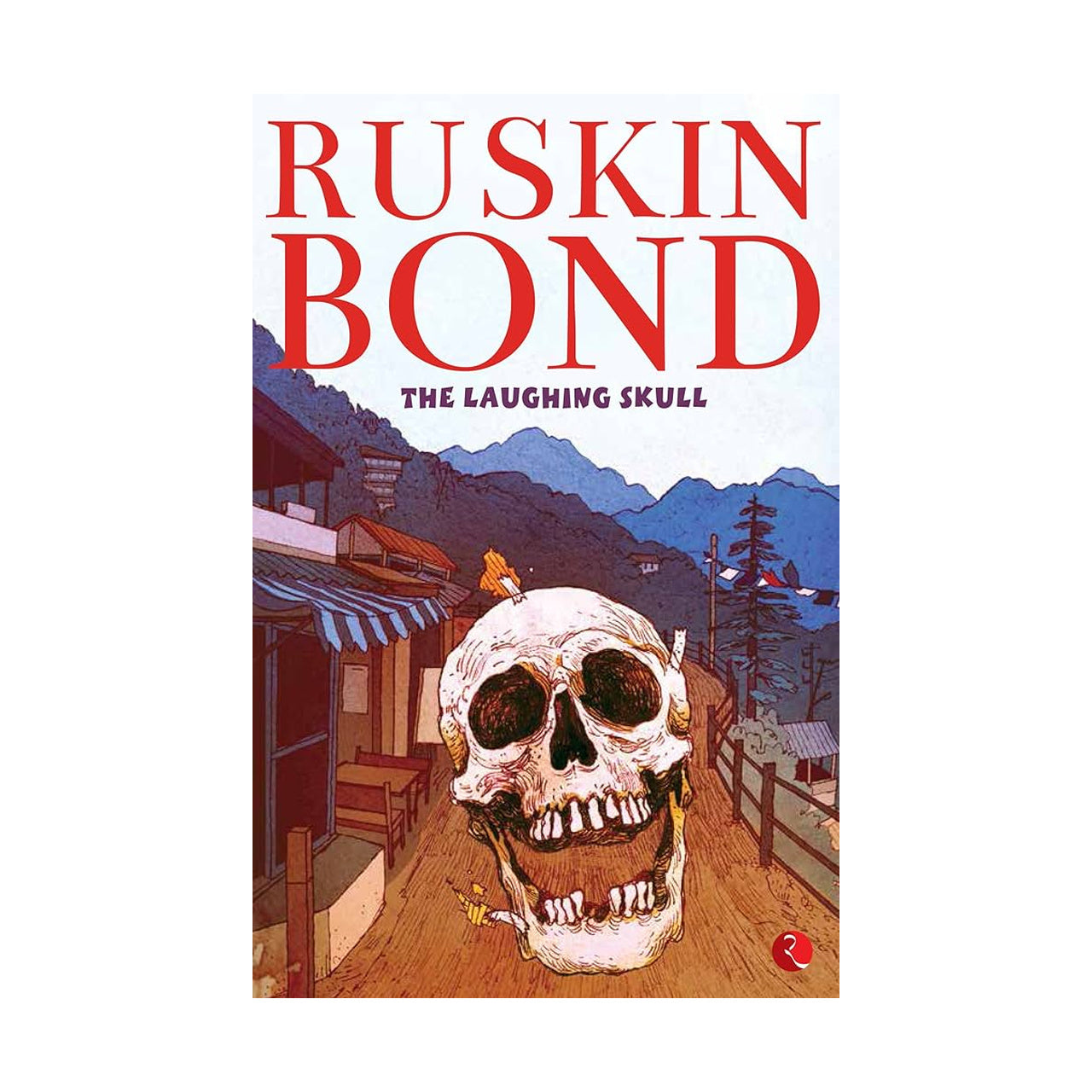 Cover page of Ruskin Bond - The Laughing Skull