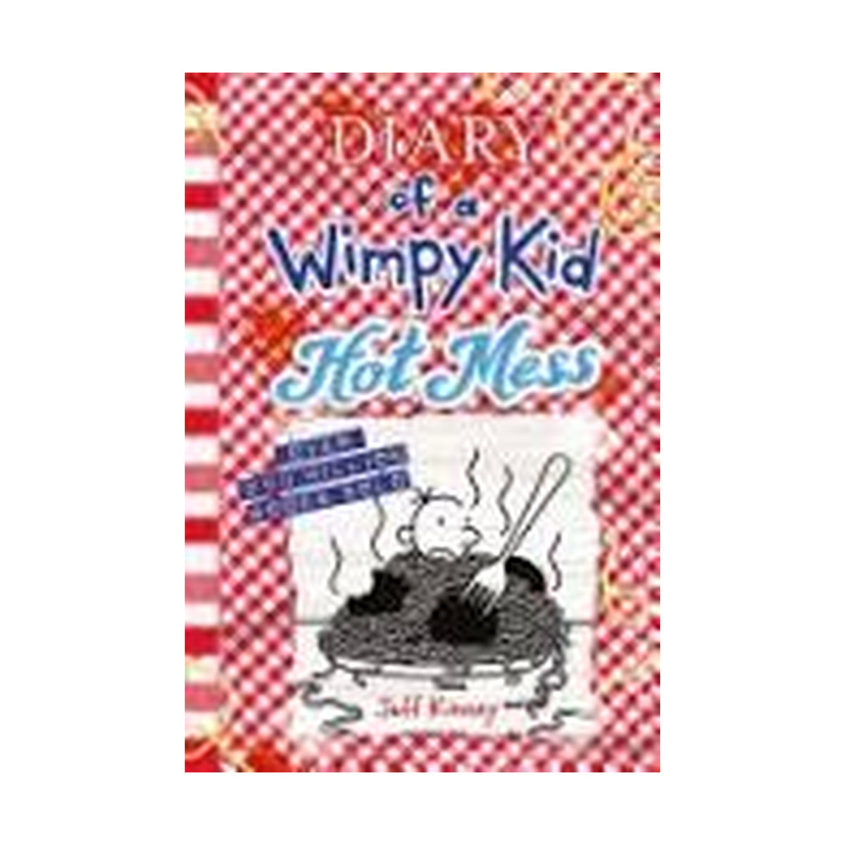 Cover page of The Diary of a Wimpy Kid - Hot Mess