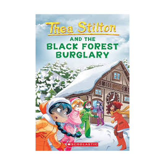 Thea Stilton and the Black Forest Burglary