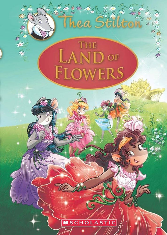 Thea Stilton - The Land of Flowers