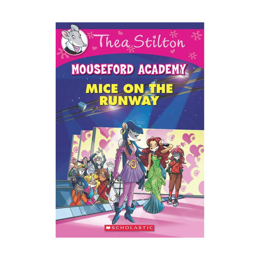 Cover page of Thea Stilton Mouseford Academy:Mice On The Runway