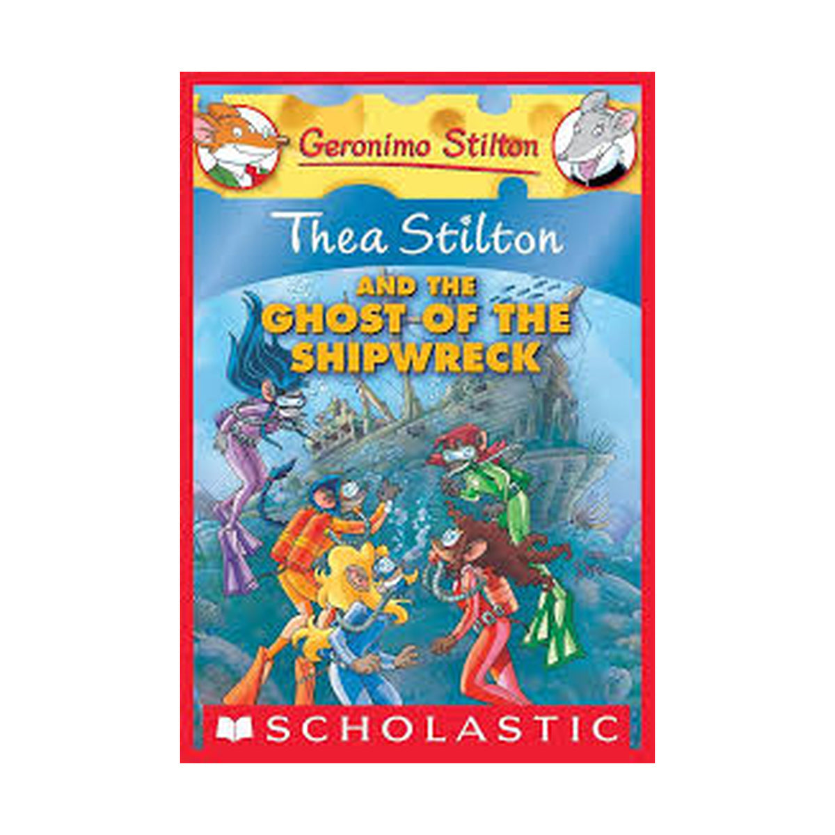 Cover page of Thea stilton the ghost of the shipwreck
