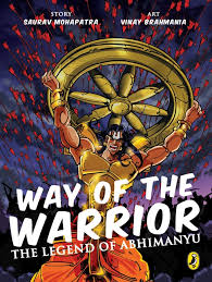 Way of the Warrior: The Legend of Abhimanyu - Penguin Books